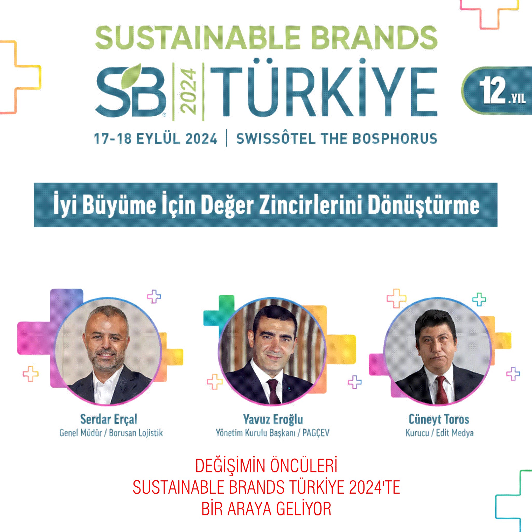 DEĞİŞİMİN ÖNCÜLERİ SUSTAINABLE BRANDS TÜRKİYE 2024'TE  BİR ARAYA GELİYOR