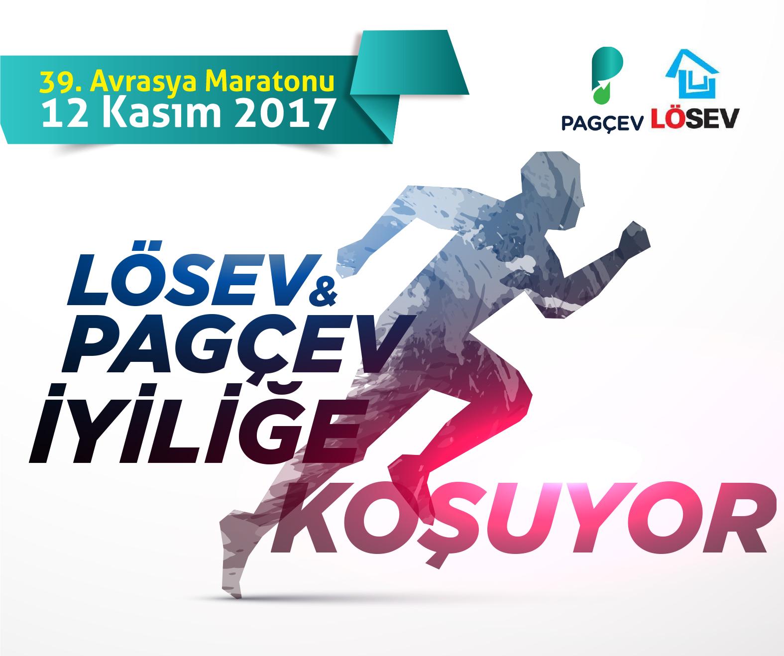 PAGÇEV Sizleri Avrasya Maratonu'nu KOŞAR ADIM LÖSEV Takımı İle Birlikte Koşmaya Davet Ediyor